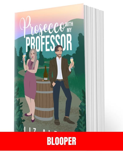 BLOOPER: Prosecco with My Professor (An Outdated or Imperfect Paperback)