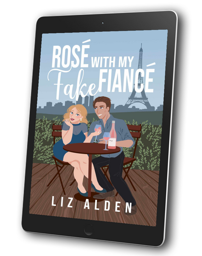 Rosé with My Fake Fiancé (EBOOK)